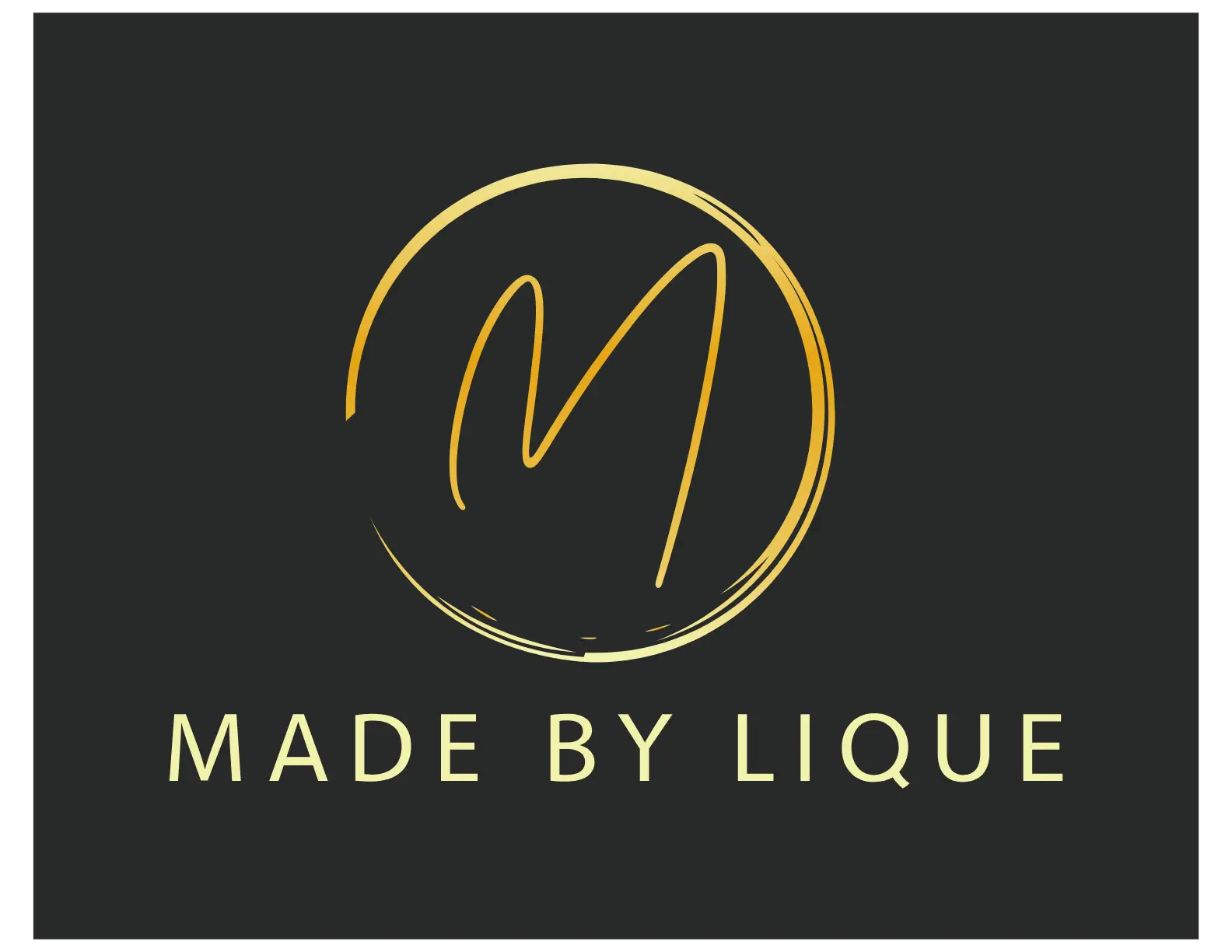 MADE BY LIQUE